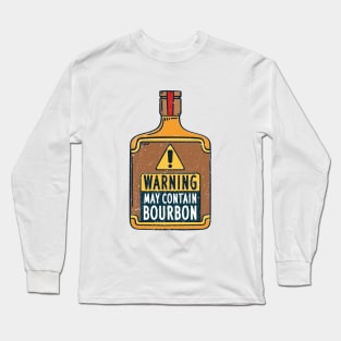 Bourbon Whisky Funny Drinking Gifts Long Sleeve T-Shirt